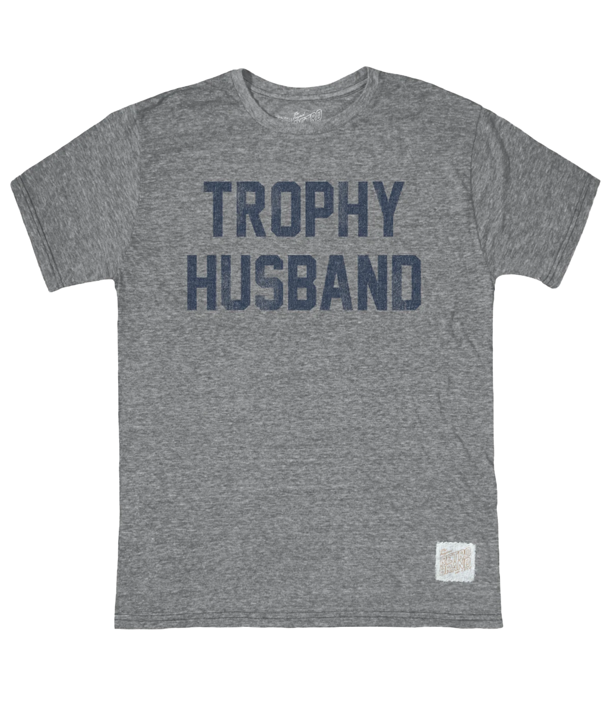 Flat lay of the "Trophy Husband" graphic tee, made from a premium cotton blend, perfect for everyday wear with a cheeky twist.